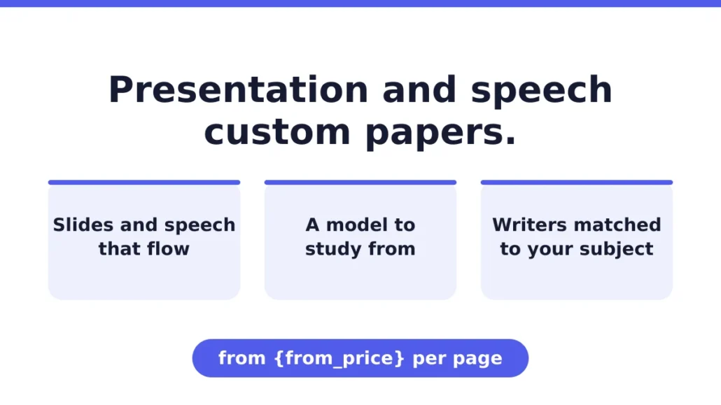 Presentation and speech custom papers.