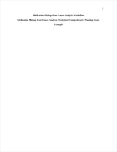 Medication Mishap Root Cause Analysis Worksheet Comprehensive Nursing Essay Example – page 2
